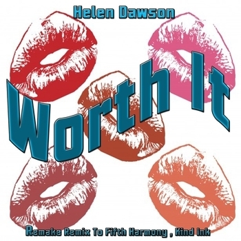 Helen Dawson - Worth It (RSV Mix)