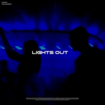 sxullessbxy, vishæs - LIGHTS OUT