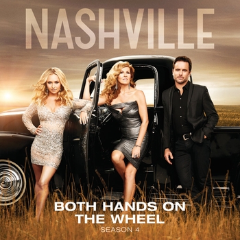 Nashville Cast - Both Hands On The Wheel