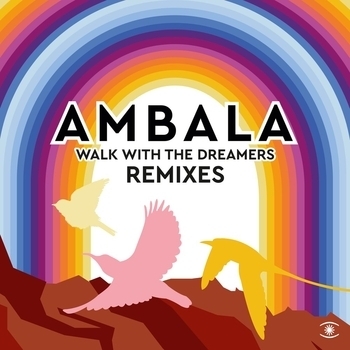 Ambala - Walk with the Dreamers (Radio Edit)
