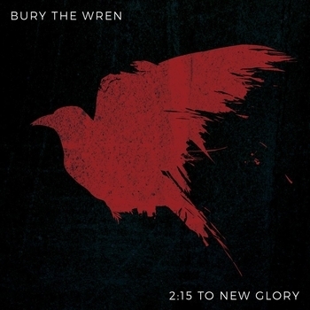 Bury the Wren - The One That Gets Away