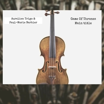 Ramin Djawadi feat Aurelien Trigo, Paul-Marie Barbier - Game Of Thrones Main Title