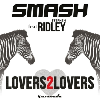 DJ Smash feat. Ridley - Lovers 2 Lovers