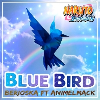 Animelmack, Berioska - Blue Bird