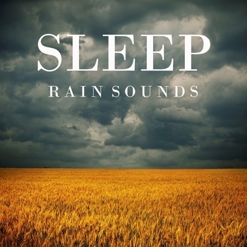 For Sleep - Rain for Sleeping (Part 04)
