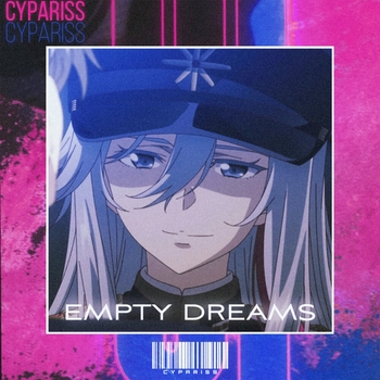 CHMCL SØUP, KoruSe, CYPARISS - EMPTY DREAMS 2