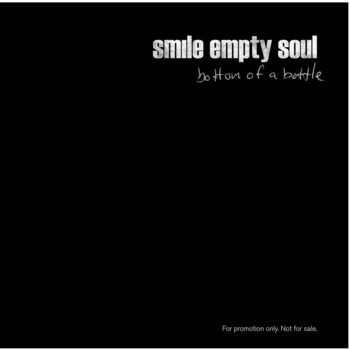 Smile Empty Soul - Bottom of a Bottle
