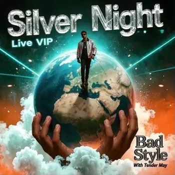 Bad Style, Tender May - Silver Night (Live VIP) (Рингтон)
