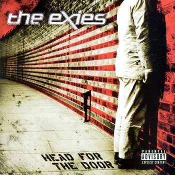 The Exies - What You Deserve