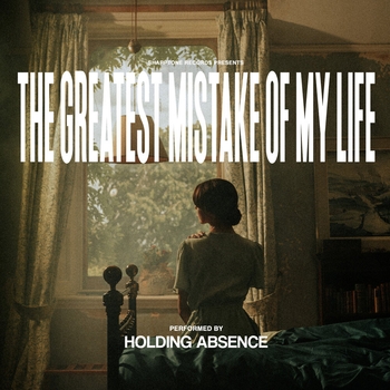 Holding Absence - A Crooked Melody