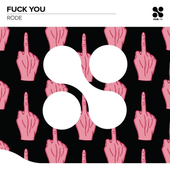 Rode - Fuck You