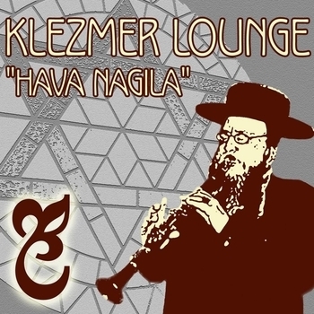 The Klezmer Lounge Band - Hava Nagila